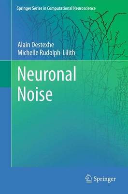 Neuronal Noise 2012 ed.