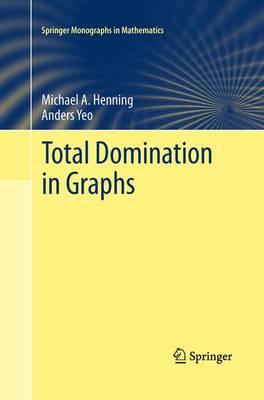 Total Domination in Graphs 2013 ed.