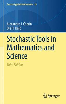 Stochastic Tools in Mathematics and Science 3rd ed. 2013