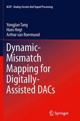 Dynamic-Mismatch Mapping for Digitally-Assisted DACs 2013 ed.