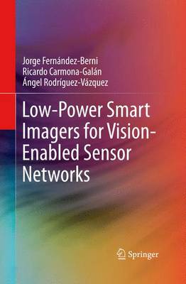 Low-Power Smart Imagers for Vision-Enabled Sensor Networks 2012 ed.