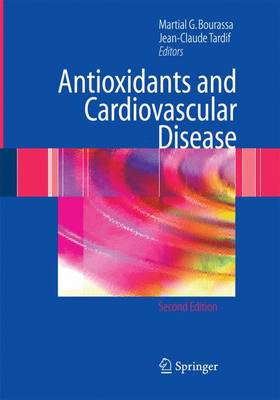 Antioxidants and Cardiovascular Disease 2nd ed. 2006