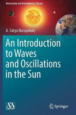 Introduction to Waves and Oscillations in the Sun 2013 ed.