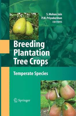 Breeding Plantation Tree Crops: Temperate Species 2009 ed.