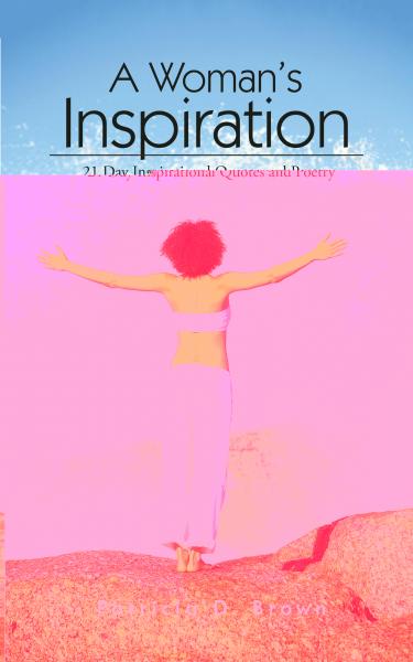 Woman'S Inspiration: 21 Day Inspirational Quotes and Poetry