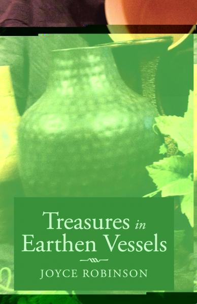 Treasures in Earthen Vessels