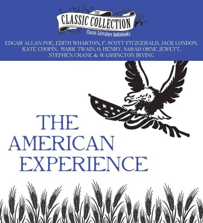 American Experience: A Collection of Great American Stories Unabridged