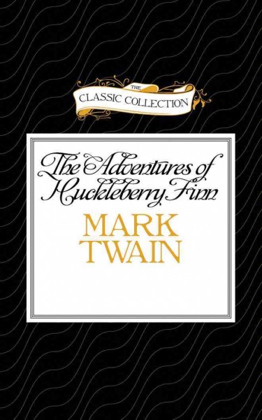Adventures of Huckleberry Finn Unabridged