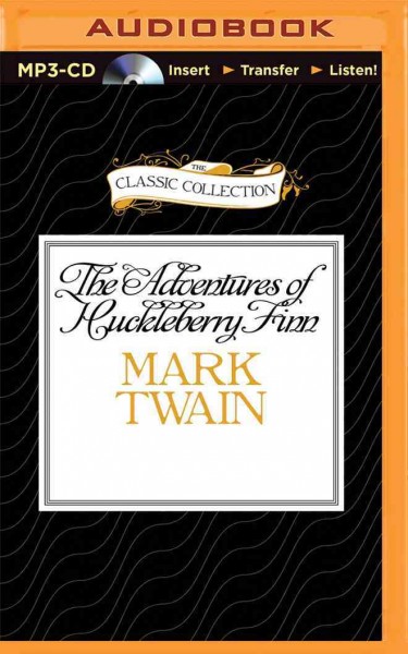 Adventures of Huckleberry Finn Unabridged