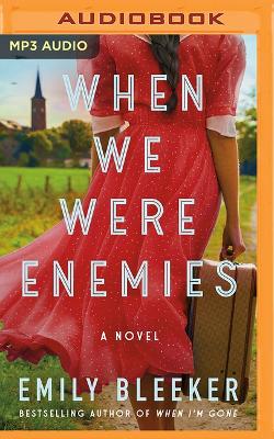 When We Were Enemies Unabridged edition