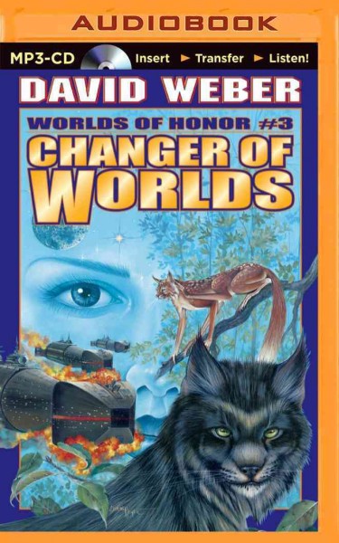 Changer of Worlds Unabridged