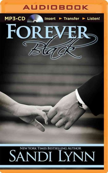 Forever Black Unabridged