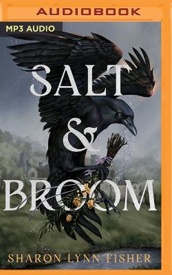 Salt & Broom Unabridged edition