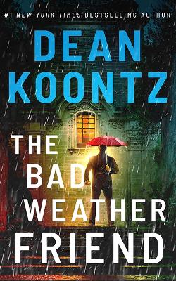 Bad Weather Friend Unabridged edition
