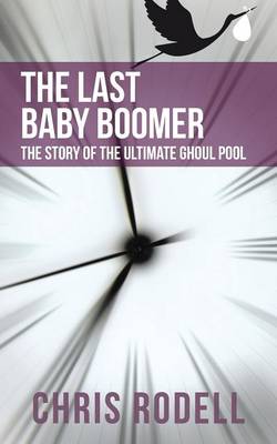Last Baby Boomer: The Story of the Ultimate Ghoul Pool
