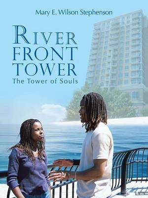 River Front Tower: The Tower of Souls