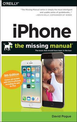 iPhone: The Missing Manual 9th Revised edition