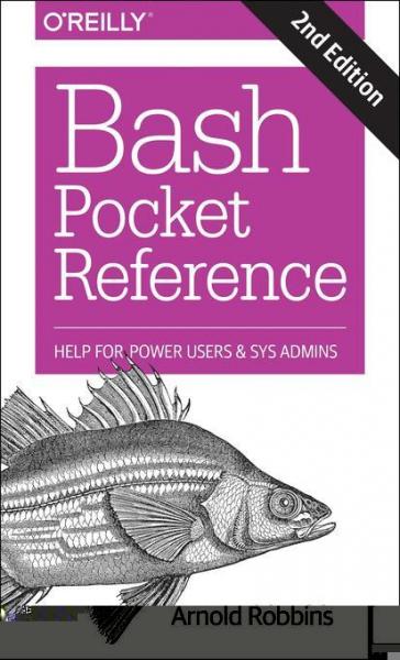 Bash Pocket Reference: Help for Power Users and Sys Admins