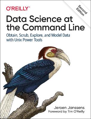 Data Science at the Command Line: Obtain, Scrub, Explore, and Model Data with Unix Power Tools 2nd New edition
