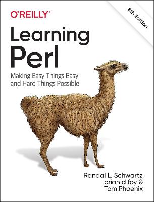 Learning Perl: Making Easy Things Easy and Hard Things Possible 8th edition