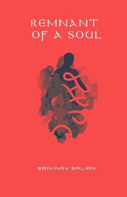 Remnant of a Soul: A collection of Poems