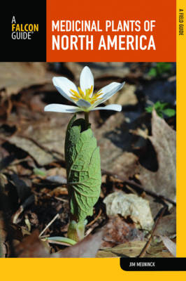 Medicinal Plants of North America: A Field Guide Second Edition