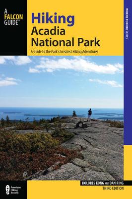 Hiking Acadia National Park: A Guide To The Park's Greatest Hiking Adventures