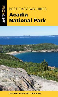 Best Easy Day Hikes Acadia National Park 4th Revised edition