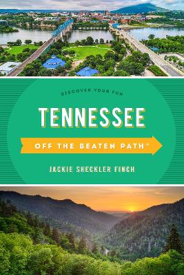 Tennessee Off the Beaten Path(R): Discover Your Fun