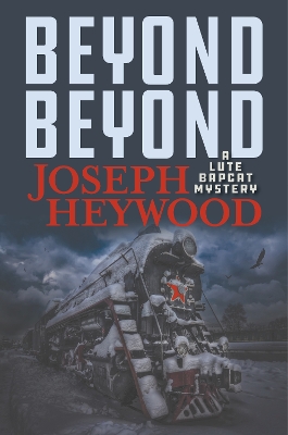 Beyond Beyond: A Lute Bapcat Mystery