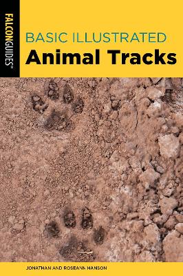 Basic Illustrated Animal Tracks Third Edition
