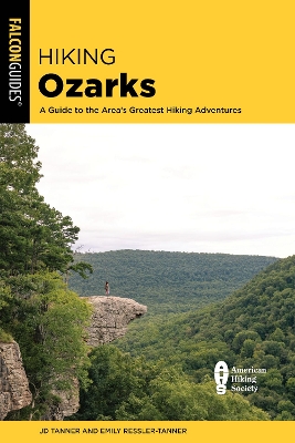 Hiking Ozarks: A Guide to the Area's Greatest Hiking Adventures