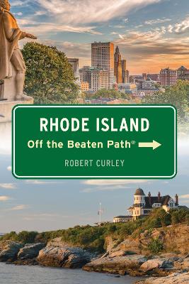 Rhode Island Off the Beaten Path® Eighth Edition