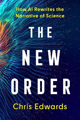 New Order: How AI Rewrites the Narrative of Science