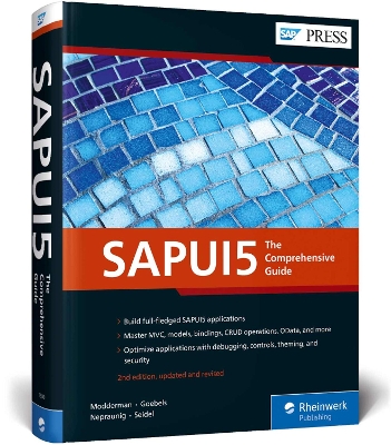 SAPUI5: The Comprehensive Guide Second Edition