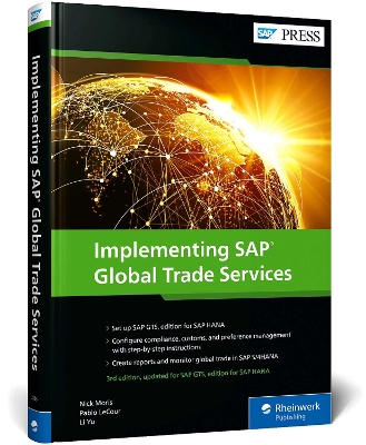 Implementing SAP Global Trade Services: Edition for SAP HANA 3rd Revised edition