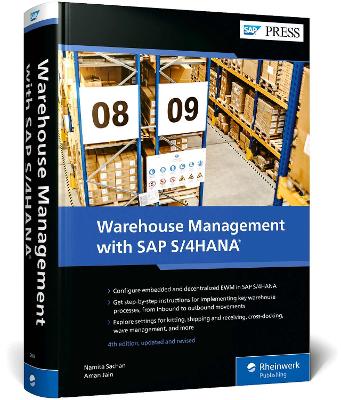 Warehouse Management with SAP S/4HANA: Embedded and Decentralized Ewm 4th edition