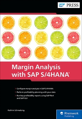 Margin Analysis with SAP S/4HANA 3rd edition