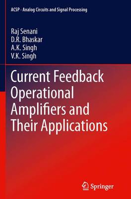 Current Feedback Operational Amplifiers and Their Applications 2013 ed.