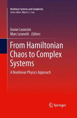 From Hamiltonian Chaos to Complex Systems: A Nonlinear Physics Approach Softcover reprint of the original 1st ed. 2013