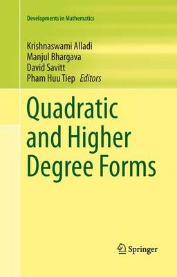 Quadratic and Higher Degree Forms Softcover reprint of the original 1st ed. 2013