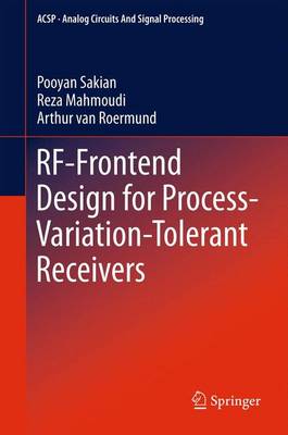 RF-Frontend Design for Process-Variation-Tolerant Receivers 2012 ed.