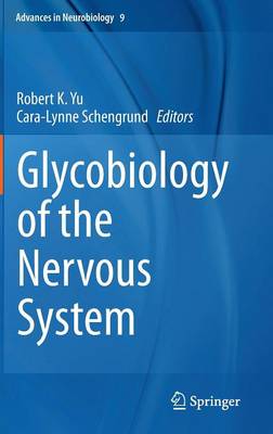 Glycobiology of the Nervous System 2014 ed.