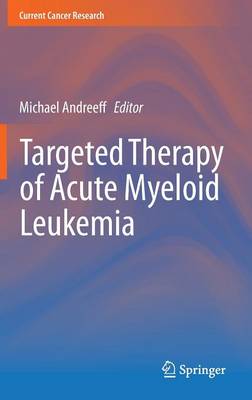Targeted Therapy of Acute Myeloid Leukemia 2015 ed.