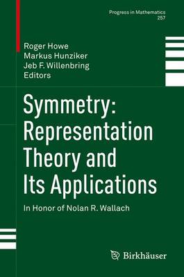 Symmetry: Representation Theory and Its Applications: In Honor of Nolan R. Wallach