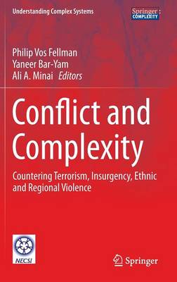Conflict and Complexity: Countering Terrorism, Insurgency, Ethnic and Regional Violence 2015 ed.