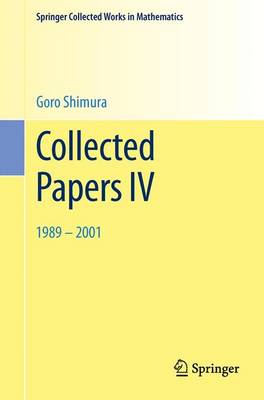 Collected Papers IV: 1989-2001 2003. Reprint 2014 of the 2003 edition