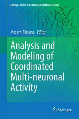 Analysis and Modeling of Coordinated Multi-neuronal Activity