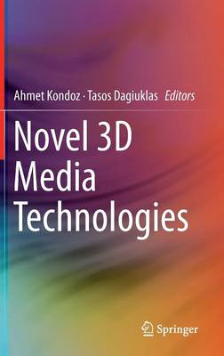 Novel 3D Media Technologies 2015 ed.