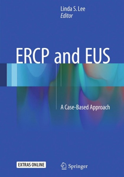 ERCP and EUS: A Case-Based Approach